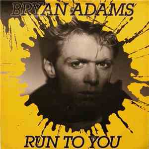 Bryan Adams - Run To You