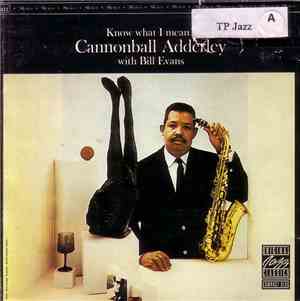 Cannonball Adderley With Bill Evans - Know What I Mean?