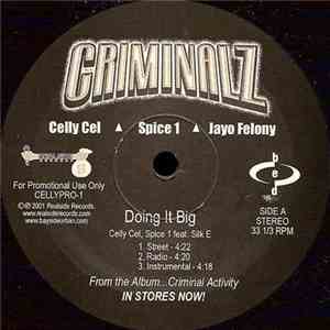 Criminalz - Doing It Big / My Life