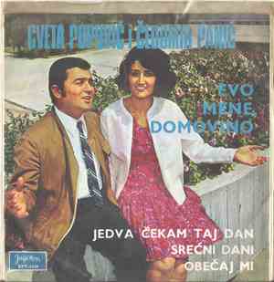 Cveta Popović I Čedomir Panić - Evo Mene Domovino