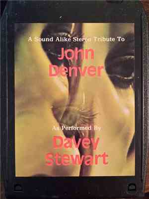 Davey Stewart  - A Sound Alike Stereo Tribute To John Denver