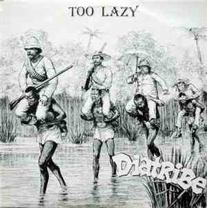 Diatribe  - Too Lazy