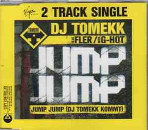DJ Tomekk Feat. Fler / Intr. G-Hot - Jump, Jump (DJ Tomekk Kommt)