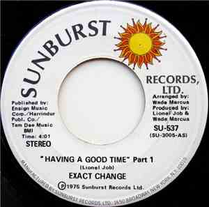 Exact Change - Having A Good Time