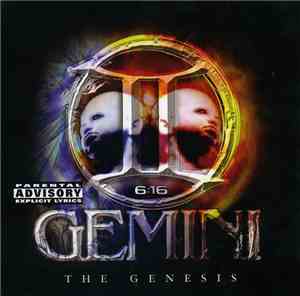 Gemini - 6:16 The Genesis