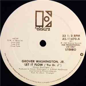 Grover Washington, Jr. - Let It Flow (For 