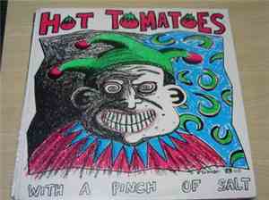 Hot Tomatoes - With A Pinch Of Salt