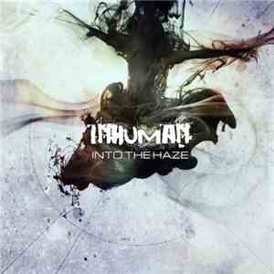 Inhuman  - Into The Haze