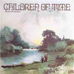Jack Stenekes - Children Of Time