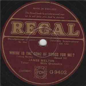 James Melton - Where Is The Song Of Songs For Me? / The Pagan Love Song