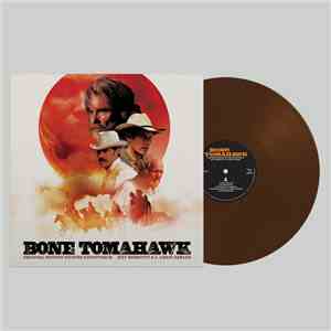 Jeff Herriott, S. Craig Zahler - Bone Tomahawk (Original Motion Picture Soundtrack)