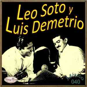Leo Soto, Luis Demetrio - Leo Soto Y Luis Demetrio