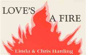 Linda & Chris Harding - Love's A Fire