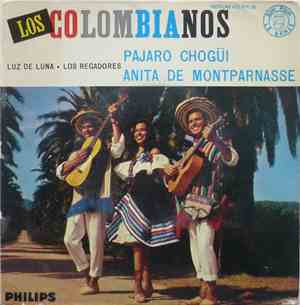 Los Colombianos - Pajaro Chogüi
