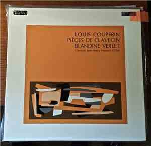 Louis Couperin - Blandine Verlet - Pièces De Clavecin