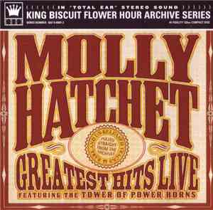 Molly Hatchet Featuring Tower Of Power Horns, The - Greatest Hits Live