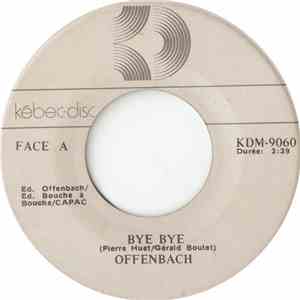 Offenbach - Bye Bye