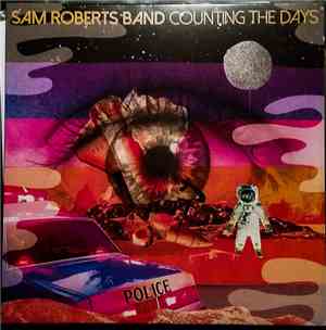 Sam Roberts Band - Counting The Days