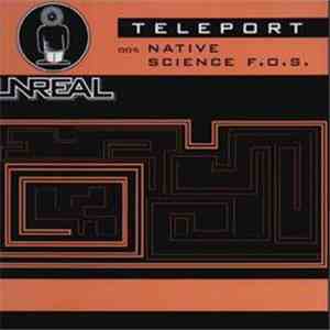 Teleport - Native Science F.O.S.