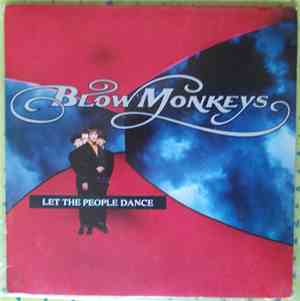 The Blow Monkeys - Let The People Dance