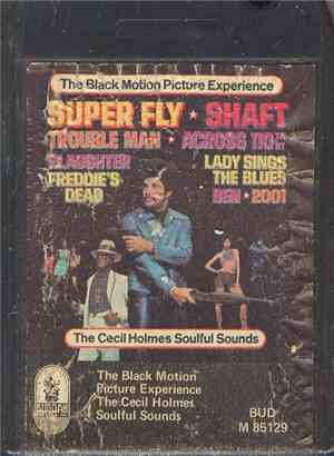 The Cecil Holmes Soulful Sounds - The Black Motion Picture Experience