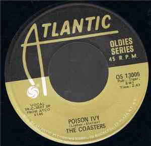 The Coasters - Poison Ivy / Idol With The Golden Head