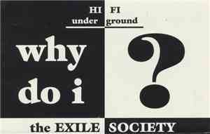 The Exile Society - Why Do I? / Get Off Your Mind