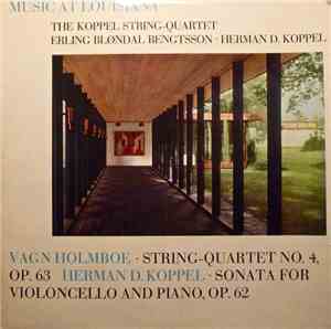 The Koppel String-Quartet, Erling Bløndal Bengtsson, Herman D. Koppel - Music At Louisiana