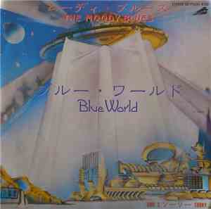The Moody Blues - Blue World