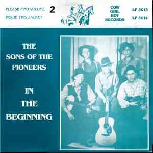 The Sons Of The Pioneers - In The Beginning Volume 2