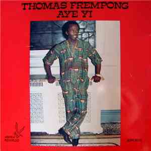 Thomas Frempong - Aye Yi