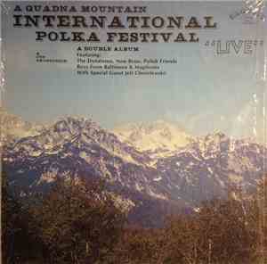 Various - A Quadna Mountain International Polka Festival 