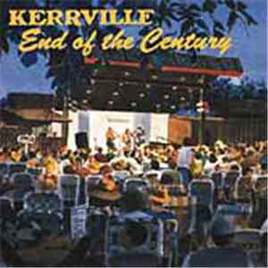 Various - Kerrville - End Of The Century