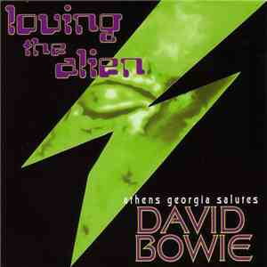Various - Loving The Alien: Athens, Georgia Salutes David Bowie