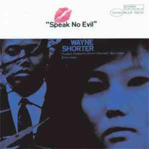 Wayne Shorter - Speak No Evil