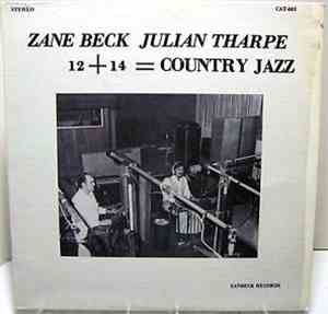 Zane Beck, Julian Tharpe - 12 + 14 = Country Jazz
