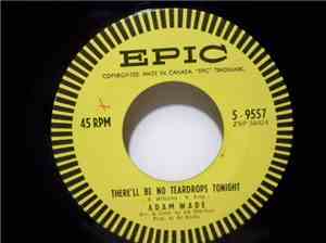 Adam Wade  - There'll Be No Teardrops Tonight / Here Comes The Pain