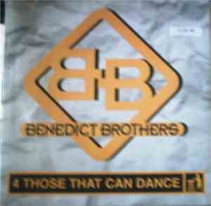 Benedict Brothers - 4 Those That Can Dance