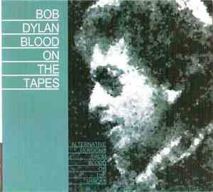 Bob Dylan - Blood On The Tapes