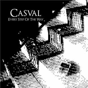 Casval  -  Every Step Of The Way