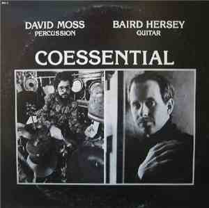 David Moss - Baird Hersey - Coessential