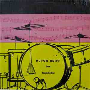 Dutch Reiff - Drum Improvisations