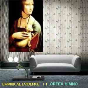 Empirical Evidence - Orfea Himno