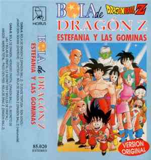 Estefania Y Las Gominas - Bola De Dragón Z