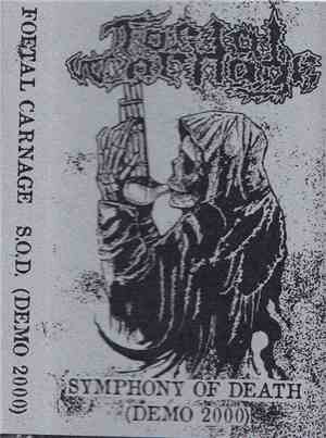 Foetal Carnage - Symphony Of Death (Demo 2000)