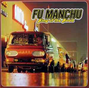 Fu Manchu - King Of The Road