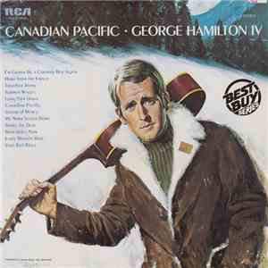 George Hamilton IV - Canadian Pacific