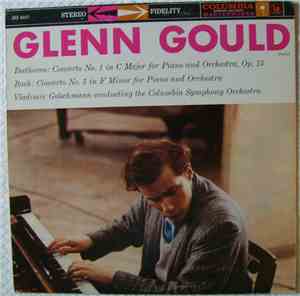 Glenn Gould - Beethoven: Concerto No.1 In C Major / Bach: Concerto No. 5 In F Minor