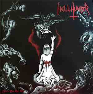 Hellhunter - Now... You Are His