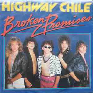 Highway Chile - Broken Promises